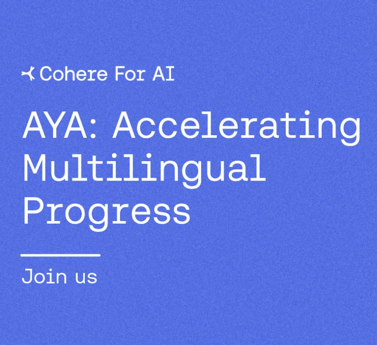 AYA: Cohere for AI